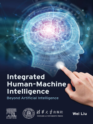 cover image of Integrated Human-Machine Intelligence